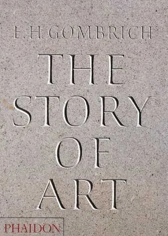 The cover of E. H. Gombrich's The Story of Art, the most popular art history book ever written, with over 8 million copies sold in 30+ languages, in print since 1950 and now in its 16th edition